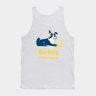 Barking From Home Tank Top